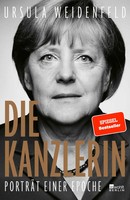 Die Kanzlerin | Ursula Weidenfeld | PorträT Einer Epoche | Buch | 348 S. | 2021