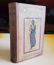 ANTIQUE BOOK - SOLDIERS OF FORTUNE BY RICHARD...