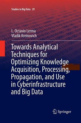 Towards Analytical Techniques for Optimizing Knowledge Acquisition, Processing, 