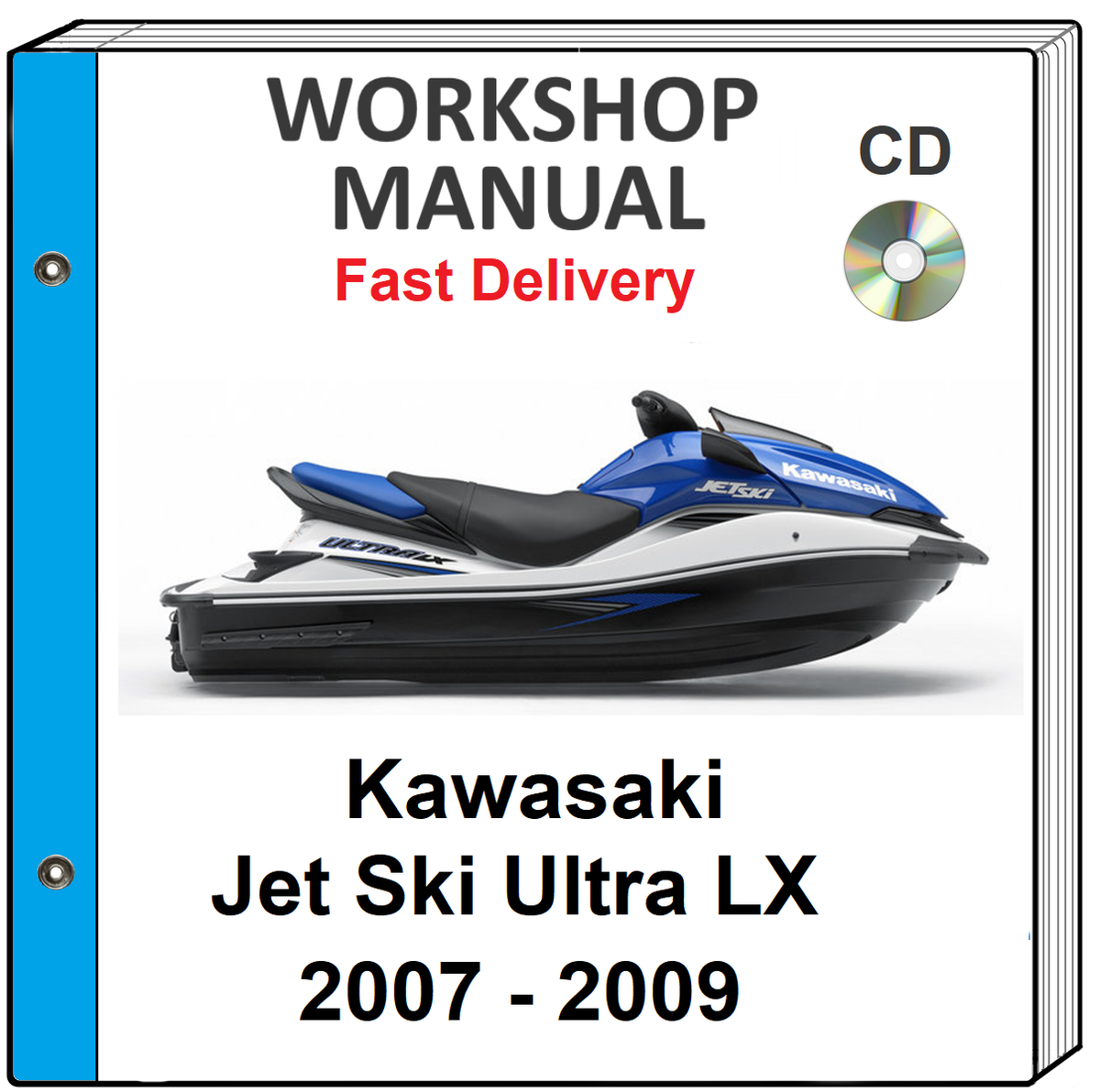 KAWASAKI JET SKI ULTRA LX 2007 2008 2009 SERVICE REPAIR SHOP