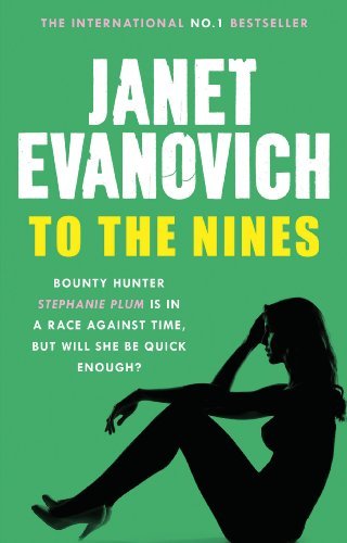 To The Nines (Stephanie Plum 09) By Janet Evanovich