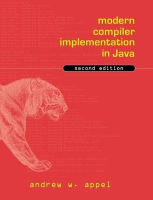 Modern Compiler Implementation in Java by Andrew W. Appel, Je... - 9780521820608
