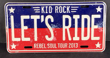 Kid Rock Let's Ride Rebel Soul Tour 2013 Embossed Novelty License Plate Tag