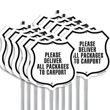 Please Deliver All Packages To Carport Shield Shaped Sign With Stake