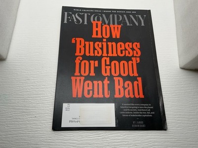 FAST COMPANY Magazine Summer 2025 How Business For Good Went Bad - VG