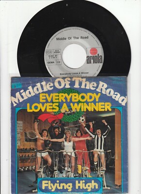 Middle Of The Road - Everybody Loves A Winner 7'' -  1976.