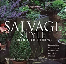 Salvage Style for Outdoor Living Hardcover Nicholas, Hankinson, M