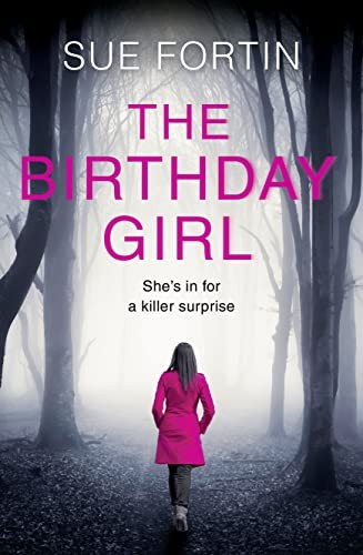 The Birthday Girl,Sue Fortin