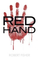 Robert Fisher | Red Hand | Taschenbuch | Englisch (2013) | AuthorHouse