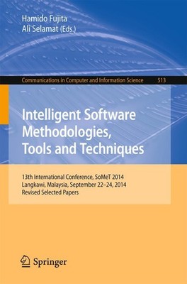 Intelligent Software Methodologies, Tools and Techniques Hamido Fujita