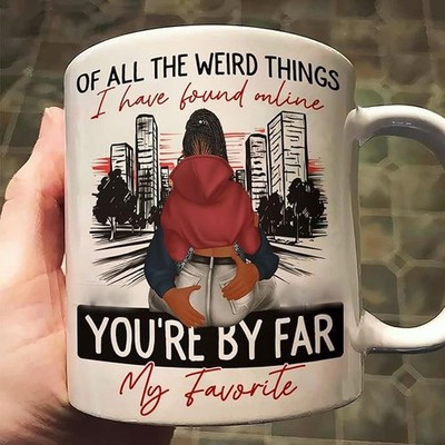 You're By Far My Favorite  Couple Mug Gift For Boyfriend Girl 11Oz Mug