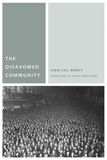 The Disavowed Community (Commonalities) by Jean-Luc Nancy (PB 2016) - Image 4