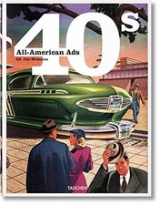 All-American Ads of the 40s - Hardcover, by Heimann Jim - Very Good