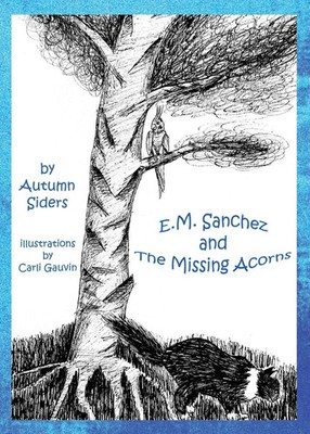 E.M. Sanchez and the Missing Acorns Autumn Siders Taschenbuch Englisch 2022