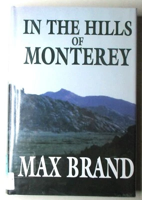 Max Brand - In The Hills of Monterey - HB DJ 1st - Image 1 of 4