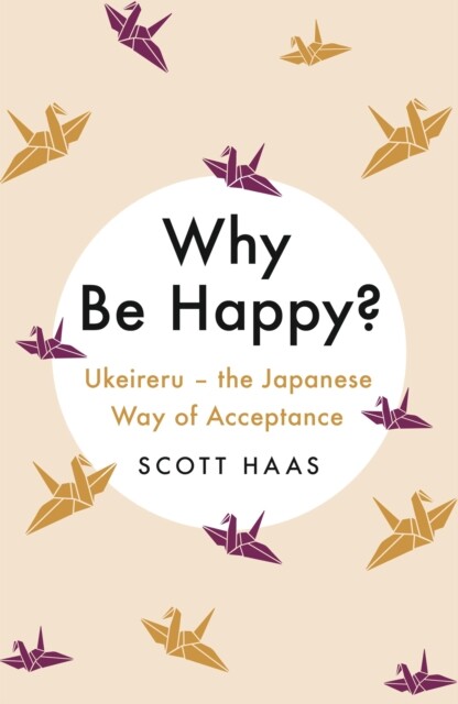 Why Be Happy? 9781529338799 Scott Haas - Free Tracked Delivery
