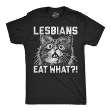 Mens Funny T Shirts Lesbians Eat What Sarcastic Cat Graphic Novelty Tee for Men