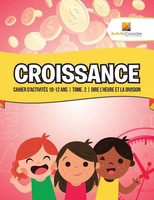 Activity Crusades | Croissance | Taschenbuch | FranzöSisch (2017)