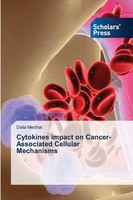 Dalia Medhat | Cytokines Impact On Cancer-Associated Cellular Mechanisms | Buch