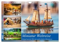 Miniature World Tour (Wall Calendar 2027 DIN A4 Landscape), Calvendo 12 Month Wa