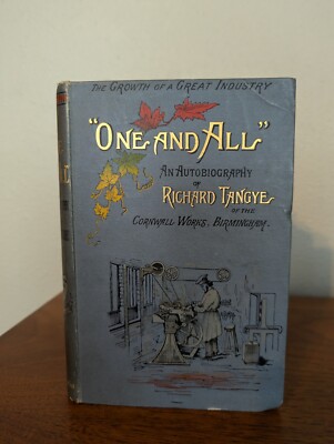 1889 ''One and All'' An Autobiography of Richard Tangye of the Cornwall Works, 3rd