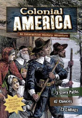 Colonial America: An Interactive History Adventure (You Choose: Hist - VERY GOOD