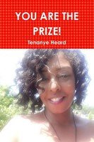 YOU ARE THE Prize! | Tenanye Heard | Taschenbuch | Kartoniert / Broschiert