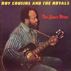 Roy Cousins & The Royals - Ten Years After, LP, (Vinyl)