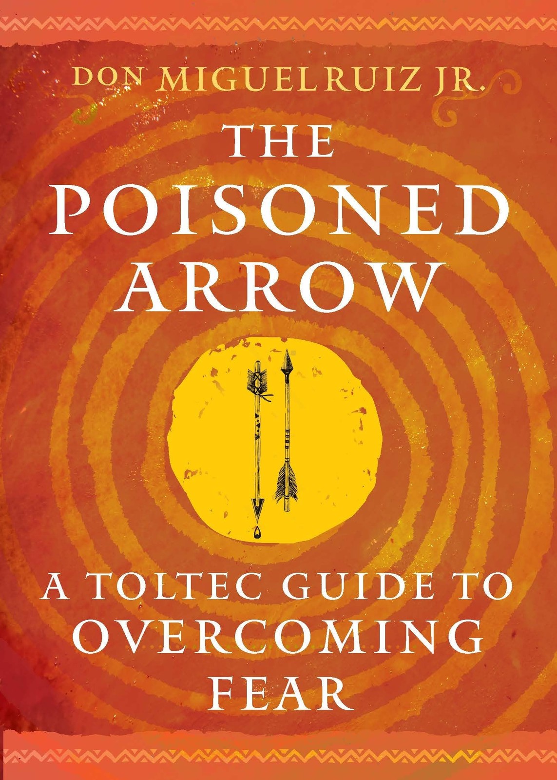 The Poisoned Arrow by don Miguel Ruiz - - Image 7