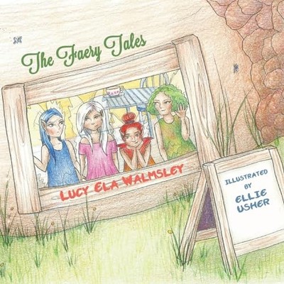 The Faery Tales by Lucy Ela Walmsley 1528909224 FREE Shipping