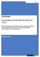 Frauenbilder Und Geschlechterrollen Im 18. Jh. | Buch | 9783640736911