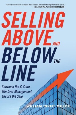 Selling Above and Below the Line William Miller Taschenbuch Englisch 2015 AMACOM