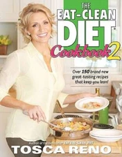 The Eat-Clean Diet Cookbook 2: Over 150 brand new great-tasting reci - VERY GOOD