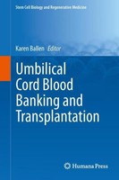 Umbilical Cord Blood Banking And Transplantation Karen Ballen