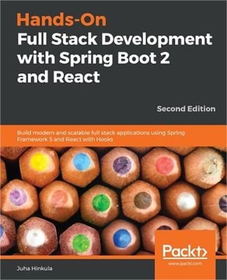 Hands-On Full Stack Development with Spring Boot 2 and React - Second Edition (P