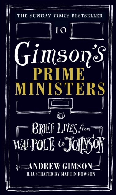 Gimson's Prime Ministers by Andrew Gimson (Hardback Book)