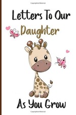 Letters To Our Daughter As You Grow: Blank Lined Journal, A New Mother Gifts, Pa