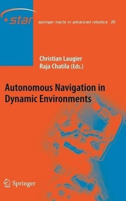 Autonomous Navigation in Dynamic Environments by Christian Laugier (English) Har