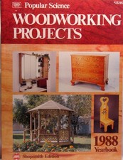 Popular Science Woodworking Projects Yearbook, 1988