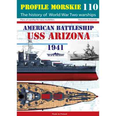 Profile Morskie 110: American Battleship USS Arizona – Detailed 1:300 ...