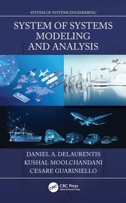 System of Systems Modeling and Analysis by Daniel A Delaurentis: Used