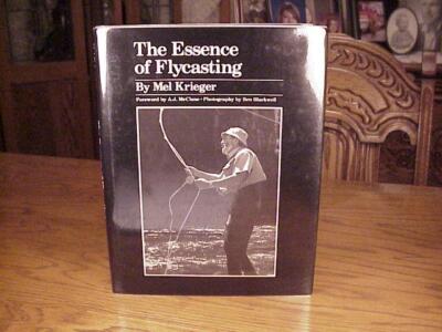 MEL KREIGER - THE ESSENCE OF FLYCASTING - FLY FISHING BOOK - EX IN THE D.J.!!
