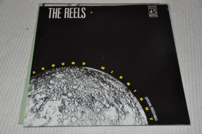 The Reels - Around Midnight - 80er 80s - 12'' Maxi Single Vinyl LP