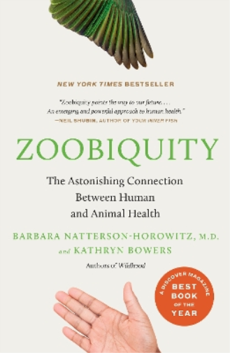 Barbara Natterson-Horowitz Kathryn Bowers Zoobiquity (Tascabile)