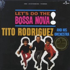 VINYL Tito Rodriguez & His Orchestra - Let's Do The Bossa Nova
