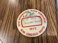 Muskies INC 1972 5th Intl Muskie Tournament Pinback Bena Longville Walker MN Muskies INC 1972 5th Intl Muskie Tournament Pinback Bena Longville Walker MN - Image 1