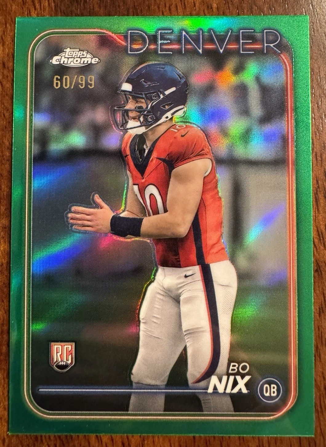 2024 Topps Chrome - Bo Nix #206 Green Refractor /99 (RC)