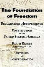 The Declaration Of Independence And The Us Constitution With Bill Of Rights...