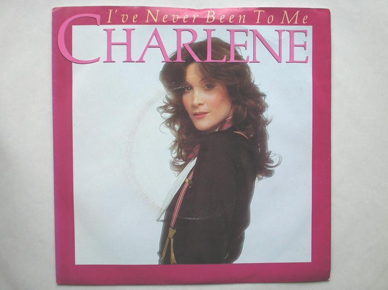 Charlene I've Never Been To Me 7