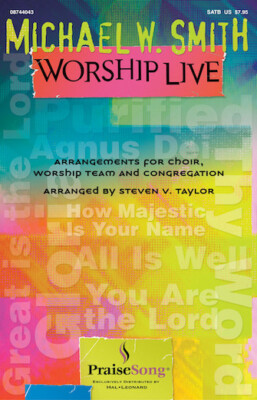 Michael W. Smith Worship Live Michael W. Smith